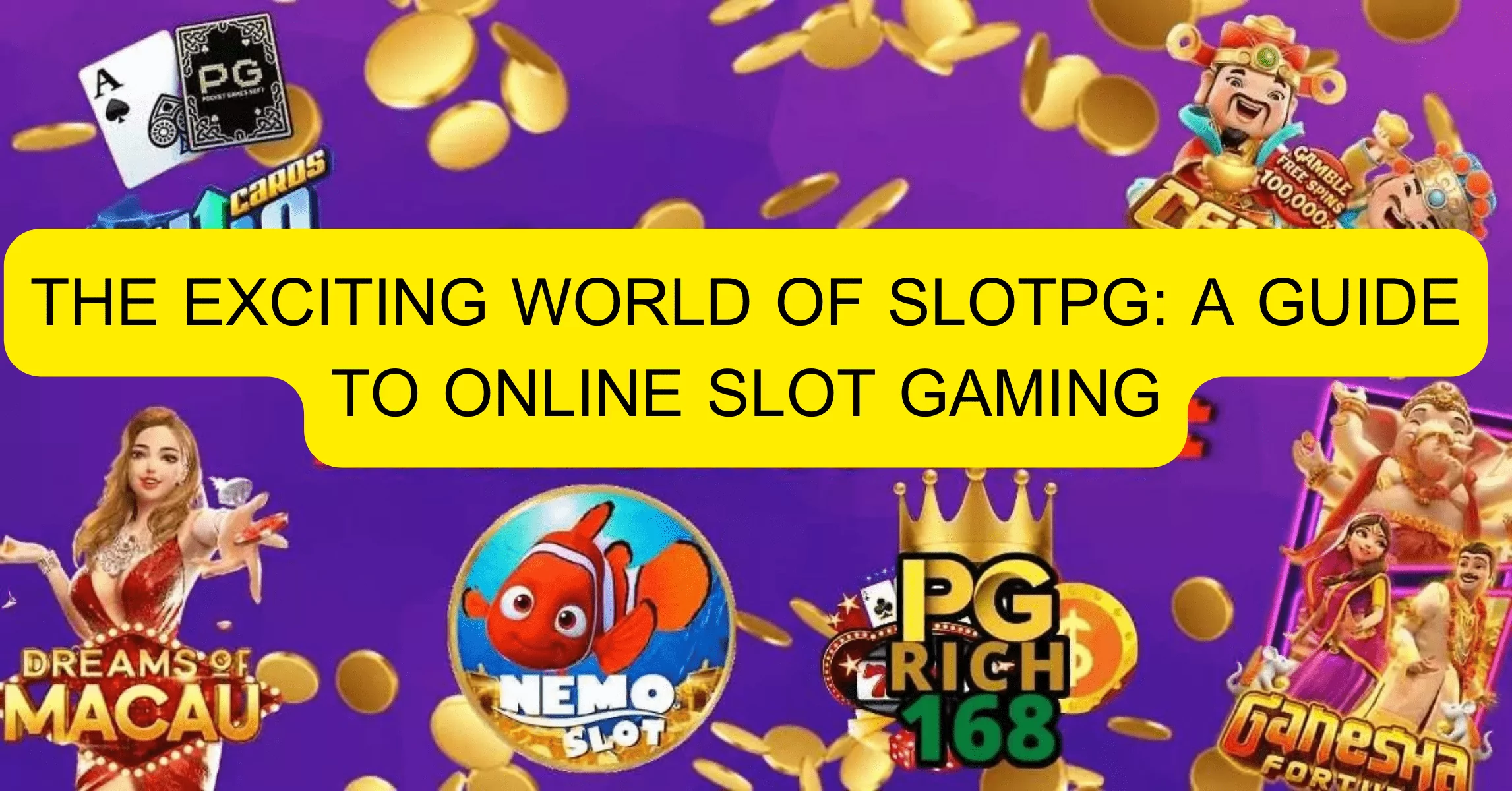 The Exciting World of Slotpg A Guide to Online Slot Gaming-pgrich168-slotpg